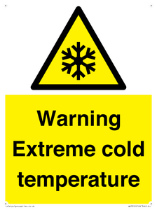 Warning Extreme cold temperature